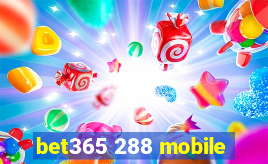 bet365 288 mobile